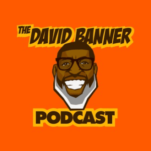 The David Banner Podcast