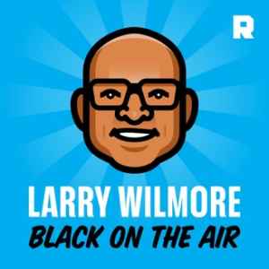 Larry Wilmore: Black On The Air